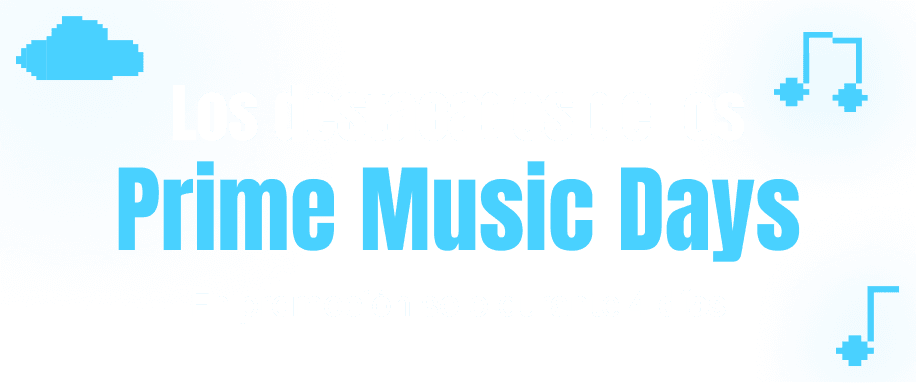 Ofertas del Prime Music Days